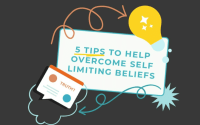 5 Tips to Help Overcome Self Limiting Beliefs