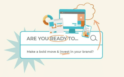 Are you ready to make a bold move and invest in your brand?